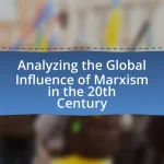 Analyzing the Global Influence of Marxism in the 20th Century
