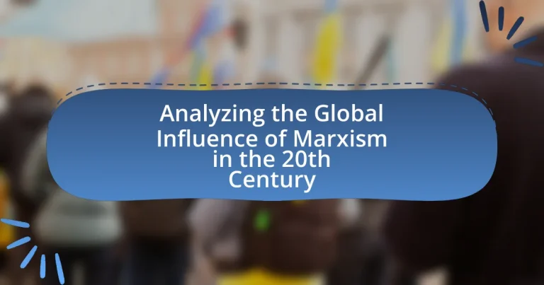 Analyzing the Global Influence of Marxism in the 20th Century