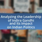 Analyzing the Leadership of Indira Gandhi and Its Impact on Indian Politics