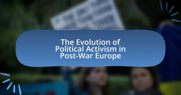The Evolution of Political Activism in Post-War Europe
