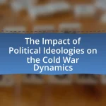 The Impact of Political Ideologies on the Cold War Dynamics