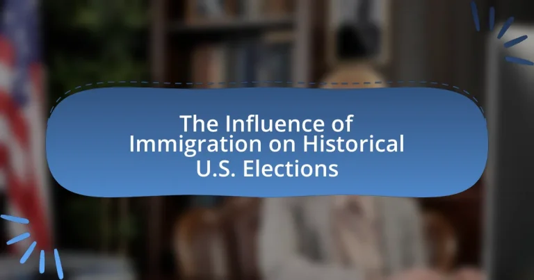 The Influence of Immigration on Historical U.S. Elections