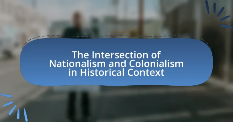 The Intersection of Nationalism and Colonialism in Historical Context