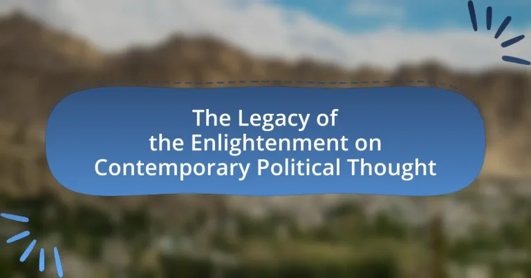 The Legacy of the Enlightenment on Contemporary Political Thought