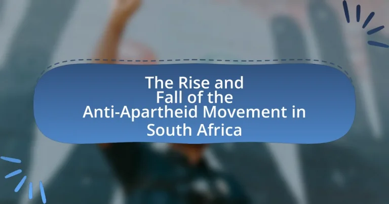 The Rise and Fall of the Anti-Apartheid Movement in South Africa