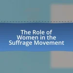 The Role of Women in the Suffrage Movement